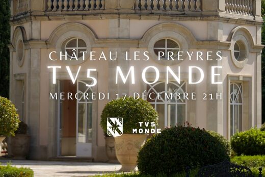 Le Château Les Preyres à l’honneur sur TV5 Monde