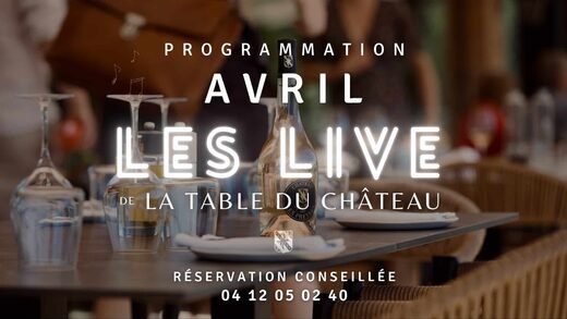 Live&#x20;music&#x20;Avril&#x20;2026&#x20;&#x00E0;&#x20;la&#x20;Table&#x20;du&#x20;Ch&#x00E2;teau&#x20;Les&#x20;Preyres