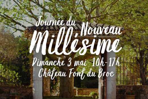 Journée du nouveau millésime au Château Font du Broc