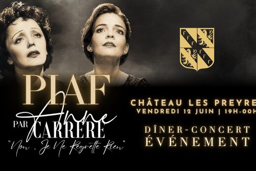 Soirée Événement : Piaf par Anne Carrere, au Château Les Preyres